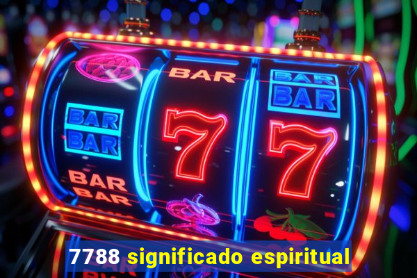 7788 significado espiritual